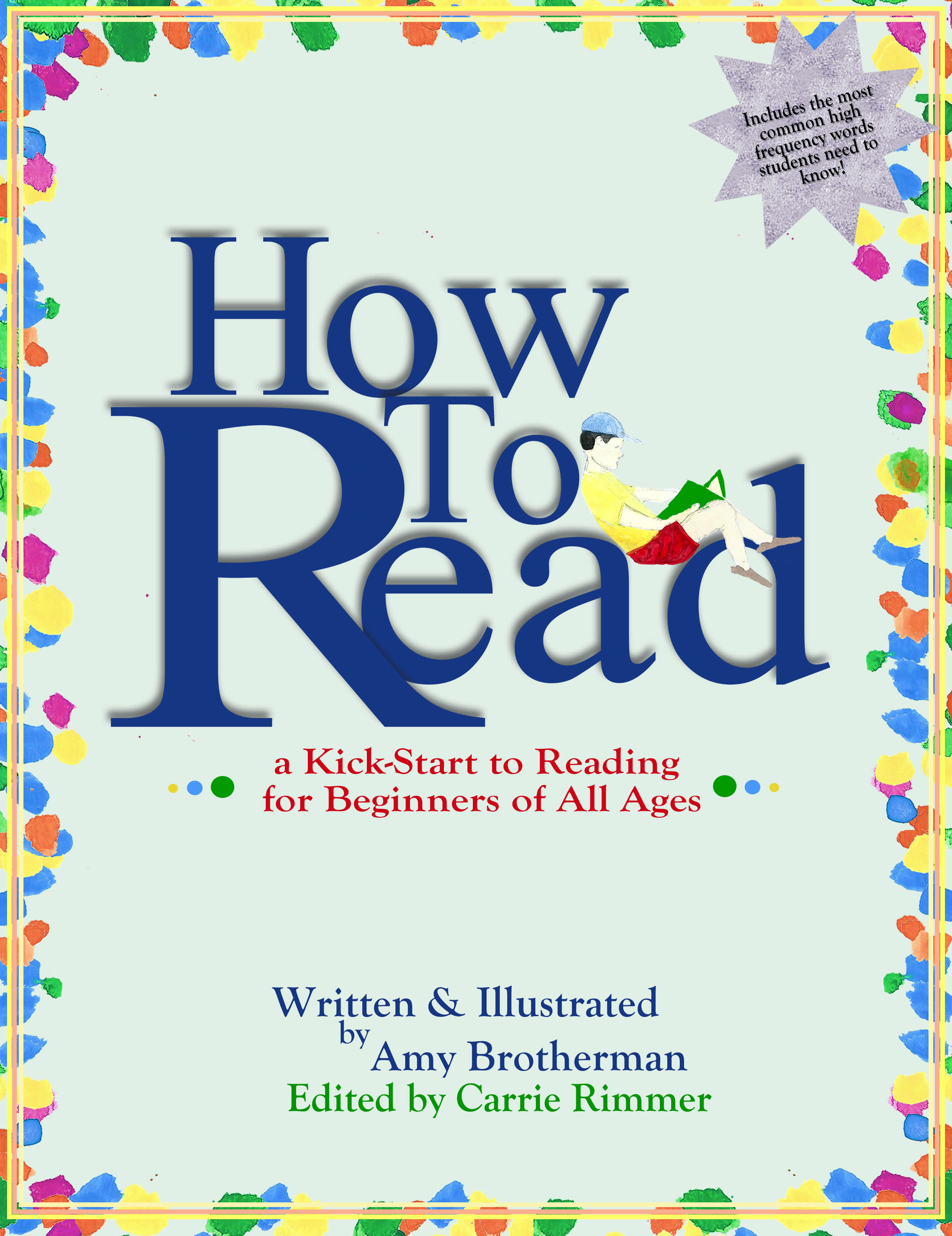 How to Read: a Kick-Start for Beginners of Any Age