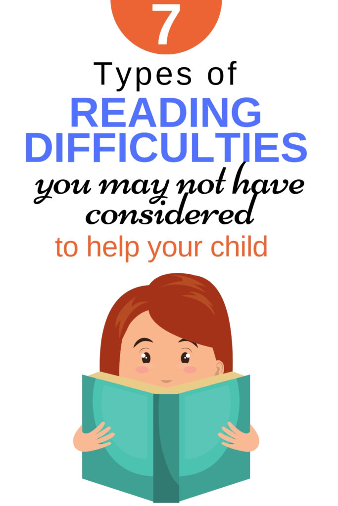 7 Types of Reading Difficulties