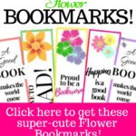 8 Free Printable Flower Bookmarks - Super Cute!!| My Three Readers